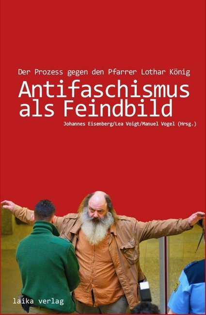 Cover: 9783944233062 | Antifaschismus als Feindbild | Johannes Eisenberg (u. a.) | Buch