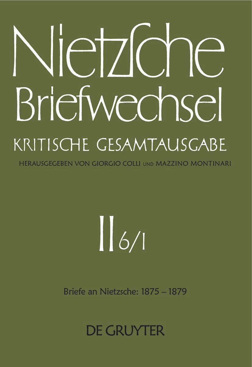 Cover: 9783110076806 | Januar 1875 - Juni 1877 | Friedrich Nietzsche | Buch | IV | Deutsch