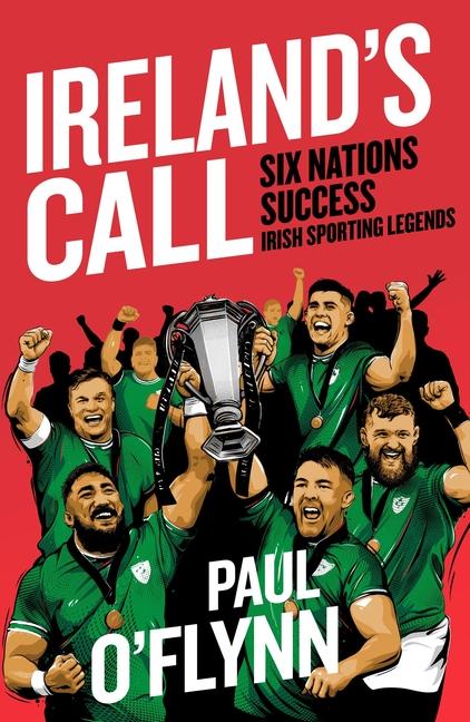 Cover: 9780717195909 | Ireland's Sporting Legends | Ireland's Call | Paul O'Flynn | Buch