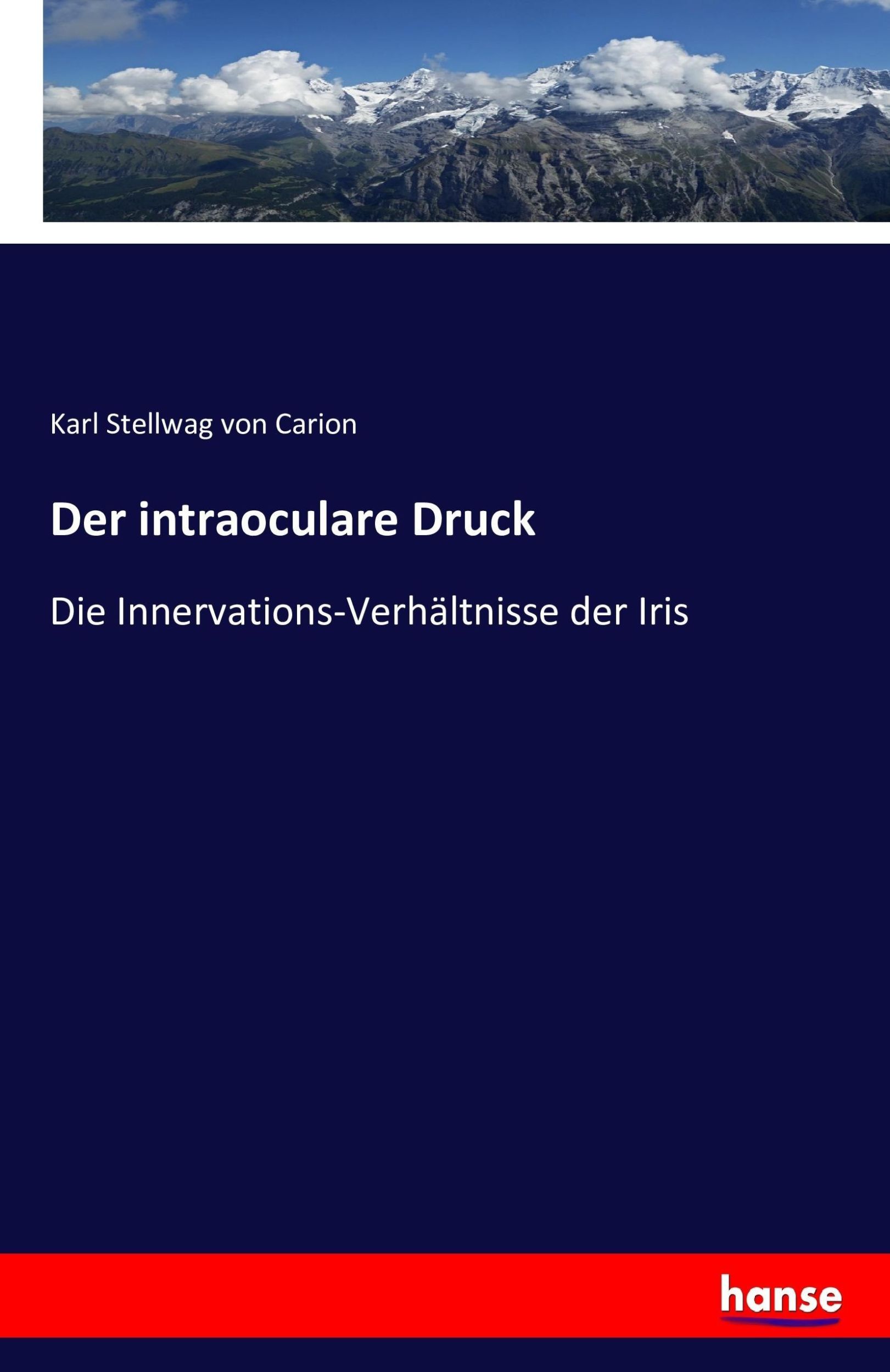 Cover: 9783743482265 | Der intraoculare Druck | Die Innervations-Verhältnisse der Iris | Buch