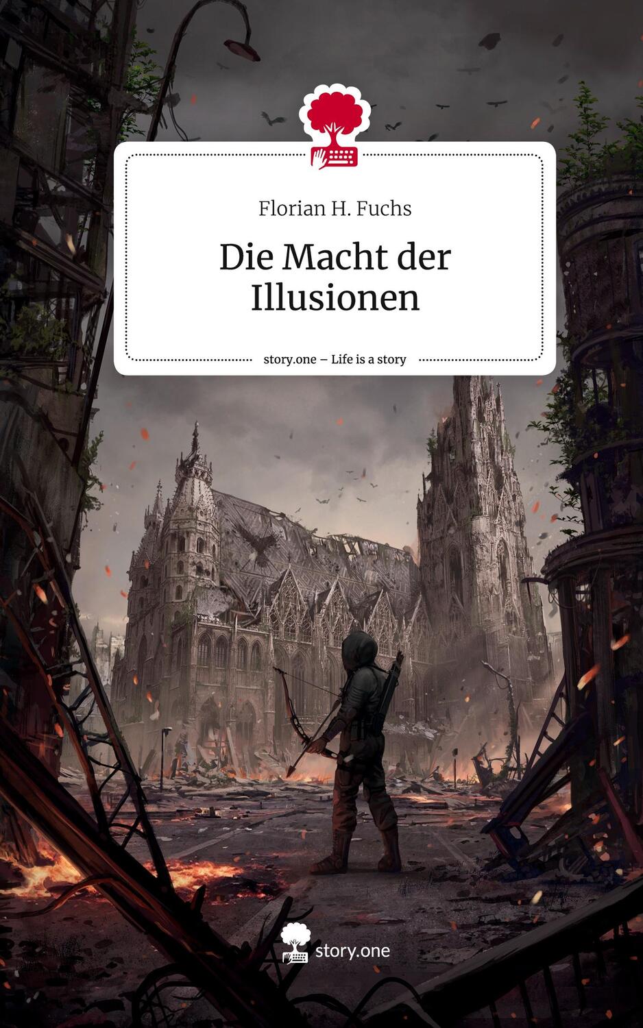 Cover: 9783711544117 | Die Macht der Illusionen. Life is a Story - story.one | Fuchs | Buch