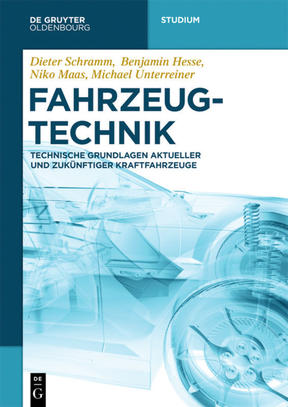 Cover: 9783486716207 | Fahrzeugtechnik | Michael Unterreiner | Taschenbuch | Deutsch | 2017