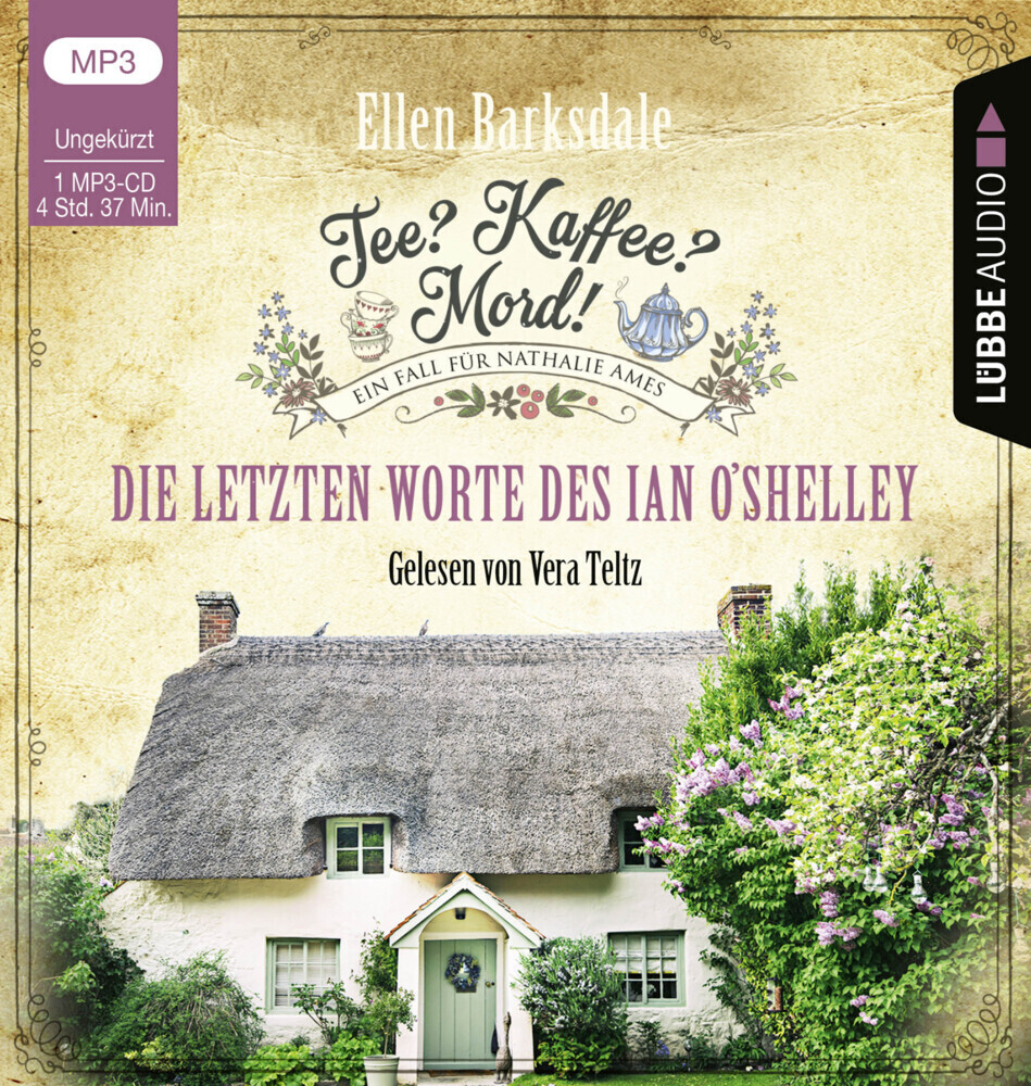 Cover: 9783785780213 | Tee? Kaffee? Mord! - Die letzten Worte des Ian O'Shelley, 1...