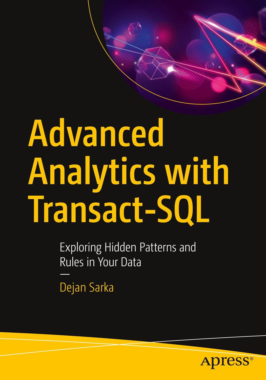 Cover: 9781484271728 | Advanced Analytics with Transact-SQL | Dejan Sarka | Taschenbuch | xix