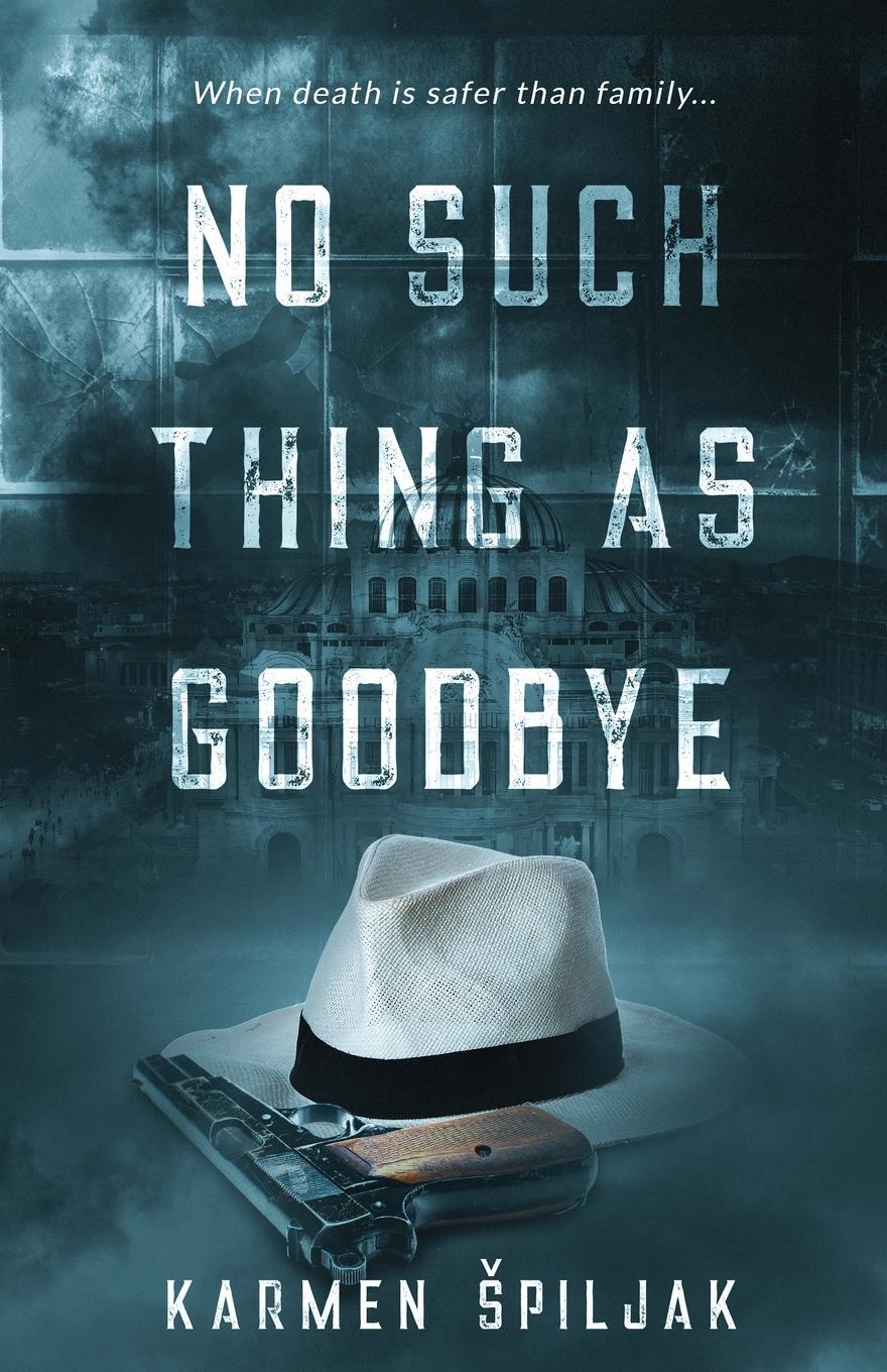 Cover: 9786500396973 | No Such Thing as Goodbye | Karmen ¿Piljak | Taschenbuch | Paperback