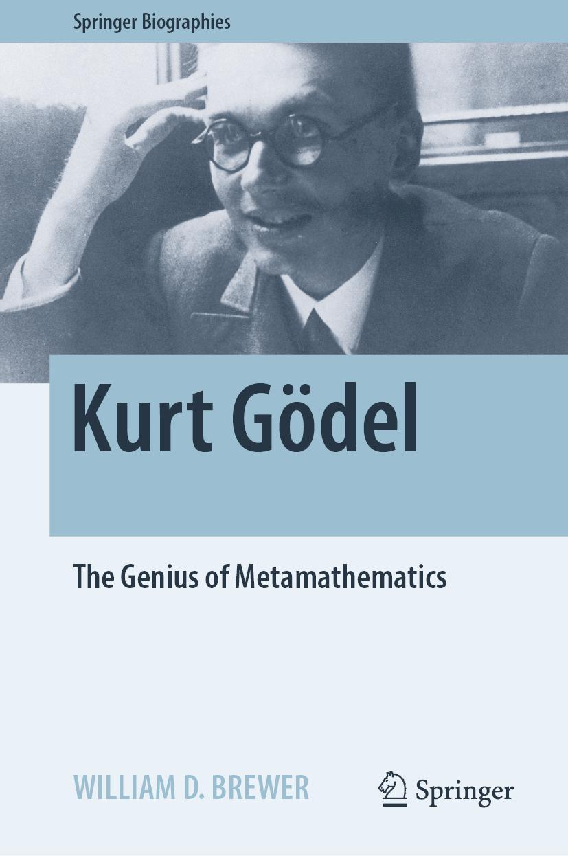 Cover: 9783031113086 | Kurt Gödel | The Genius of Metamathematics | William D. Brewer | Buch