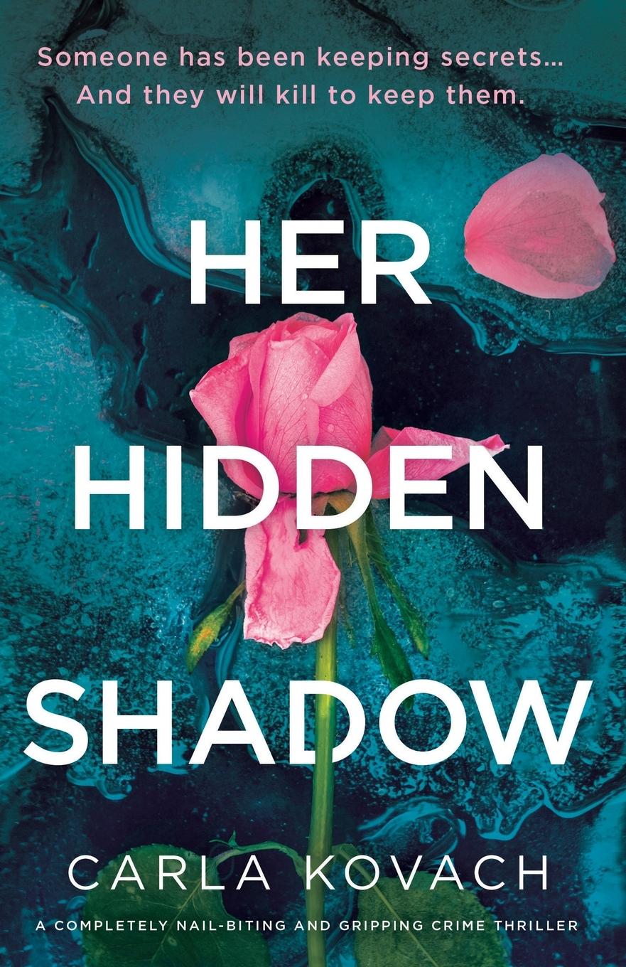 Cover: 9781837903108 | Her Hidden Shadow | Carla Kovach | Taschenbuch | Englisch | 2023