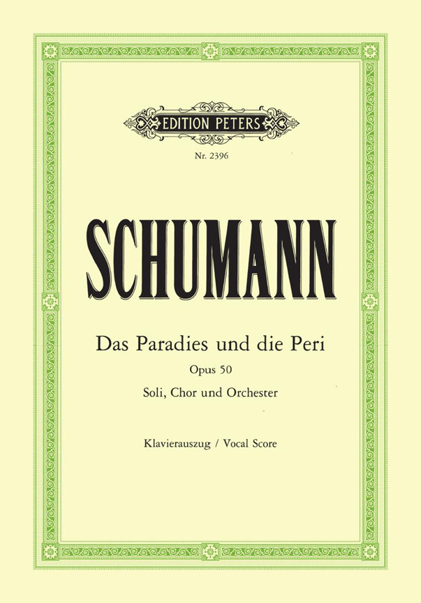 Cover: 9790014010942 | Das Paradies Und Die Peri Op. 50 | Robert Schumann (u. a.) | Buch