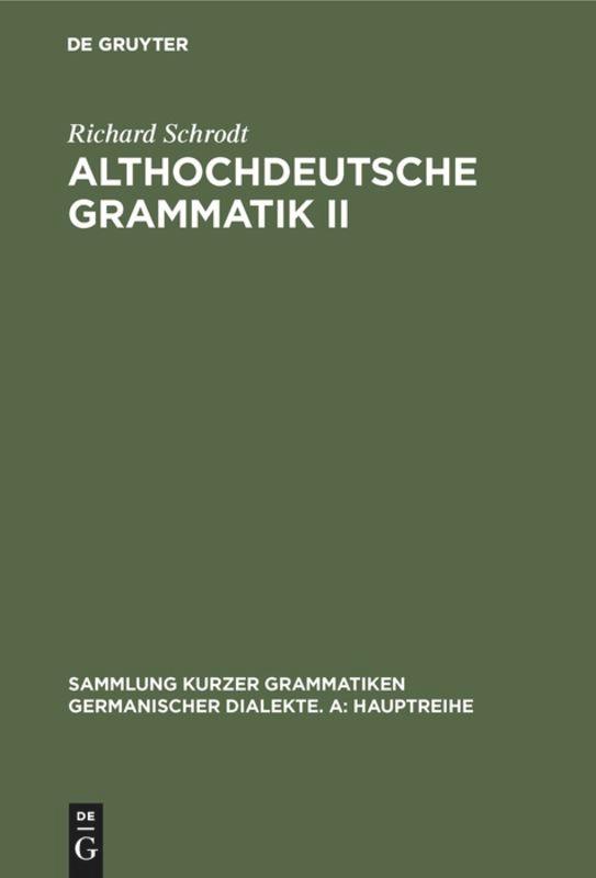 Cover: 9783484108622 | Althochdeutsche Grammatik II | Syntax | Richard Schrodt | Buch | 2004