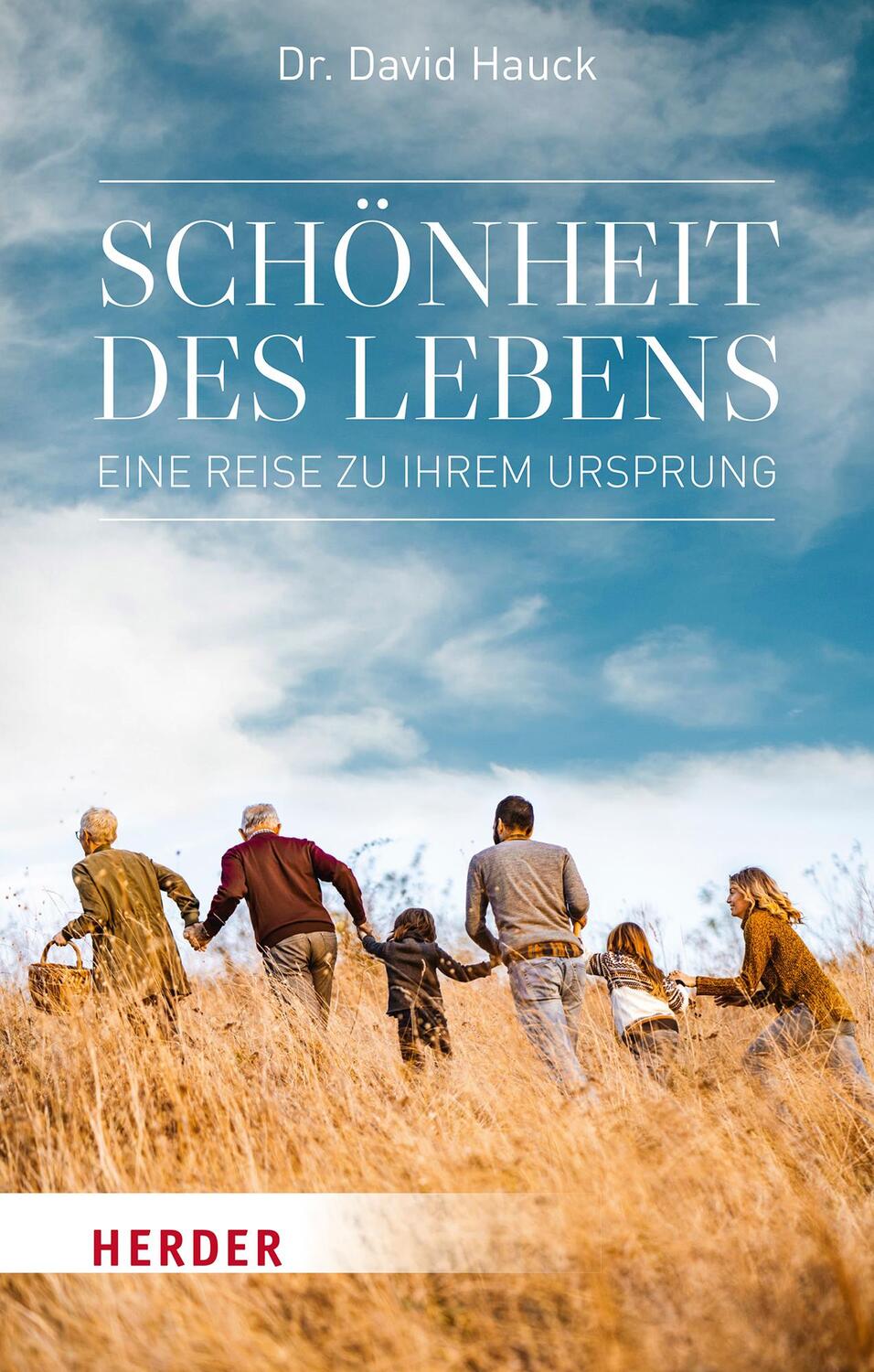 Cover: 9783451395512 | Schönheit des Lebens | Eine Reise zu ihrem Ursprung | David Hauck