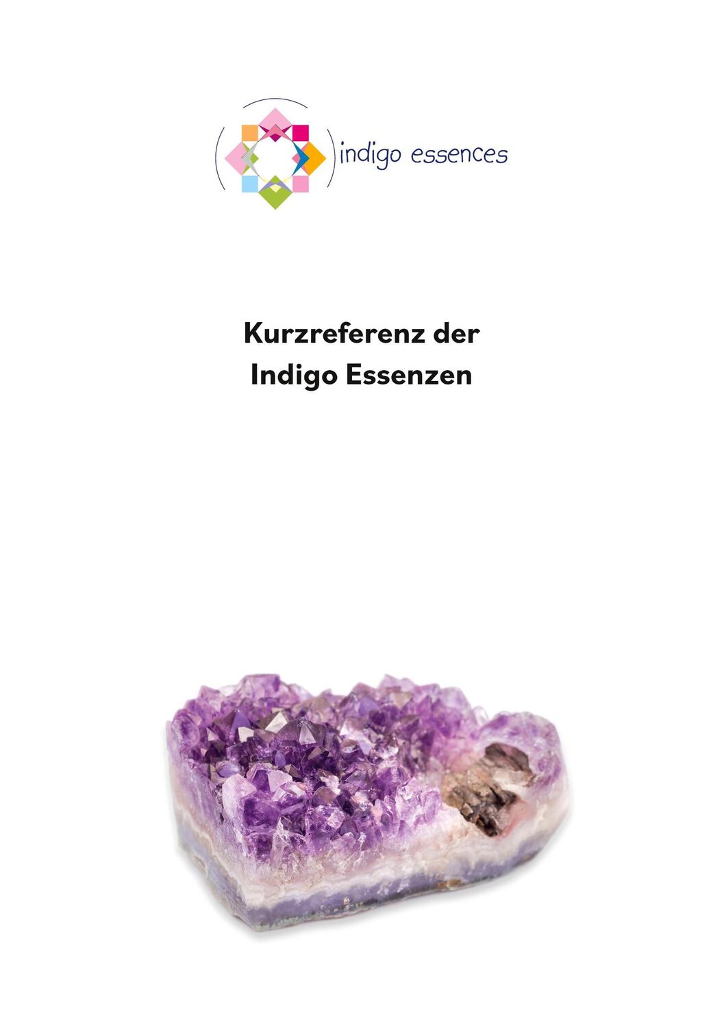 Cover: 9783757879112 | Kurzreferenz der Indigo Essenzen | Ann Callaghan | Taschenbuch | 54 S.