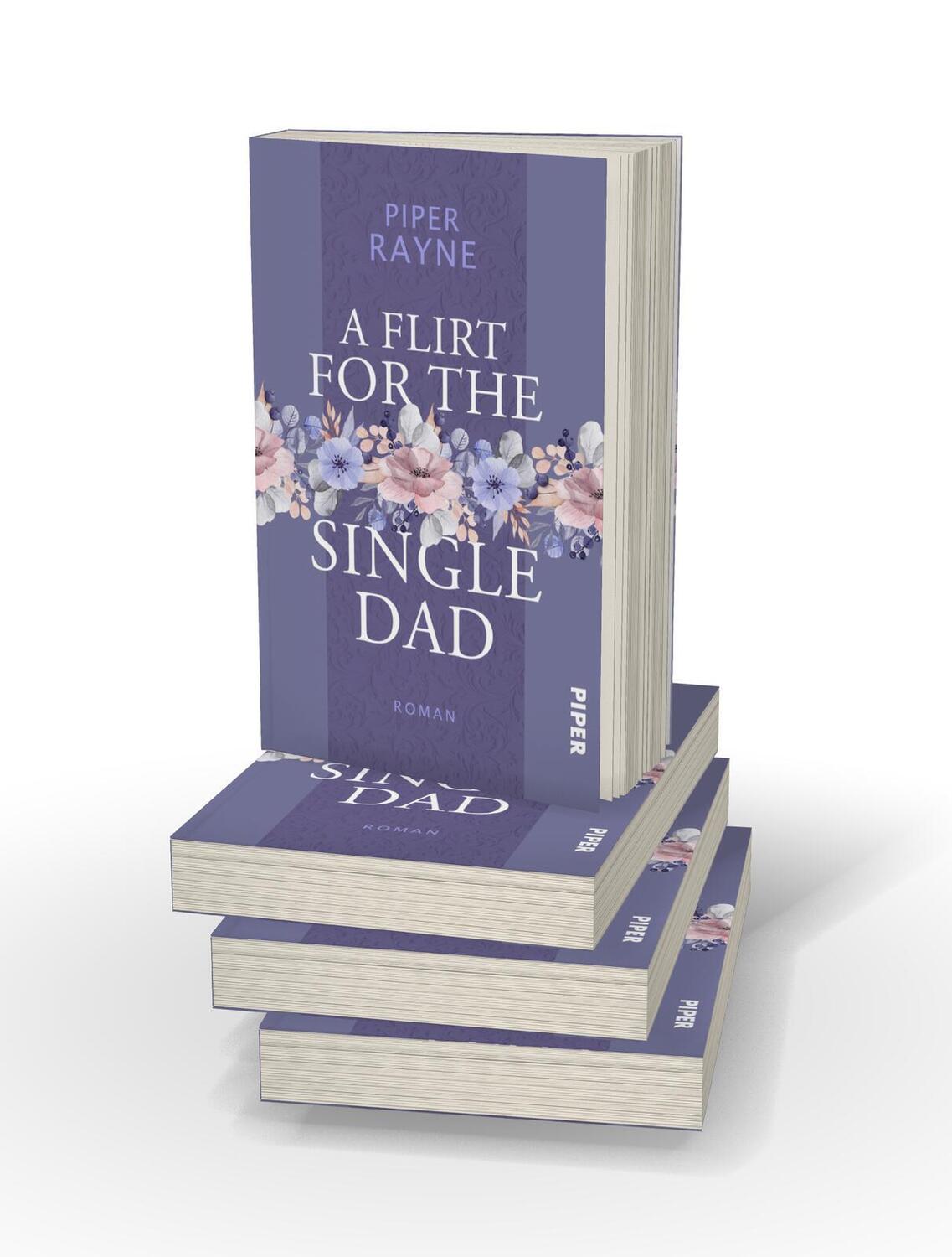 Bild: 9783492507301 | A Flirt for the Single Dad | Piper Rayne | Taschenbuch | 284 S. | 2024