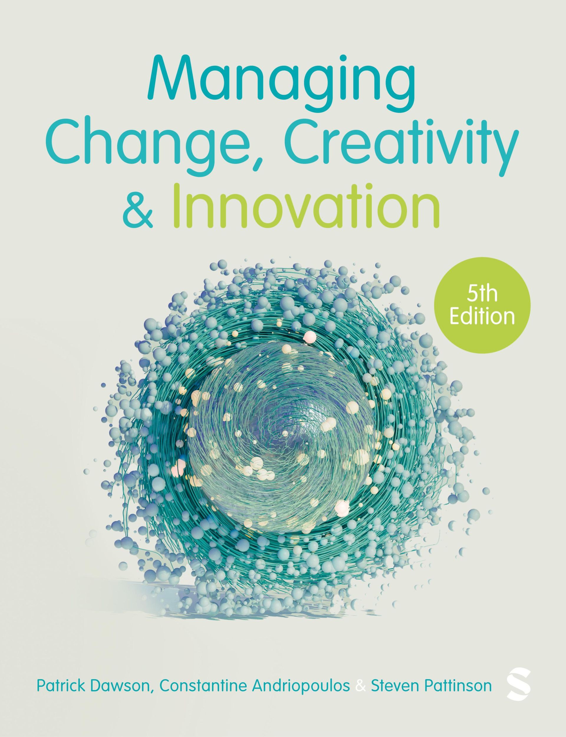 Cover: 9781529667226 | Managing Change, Creativity and Innovation | Patrick Dawson (u. a.)