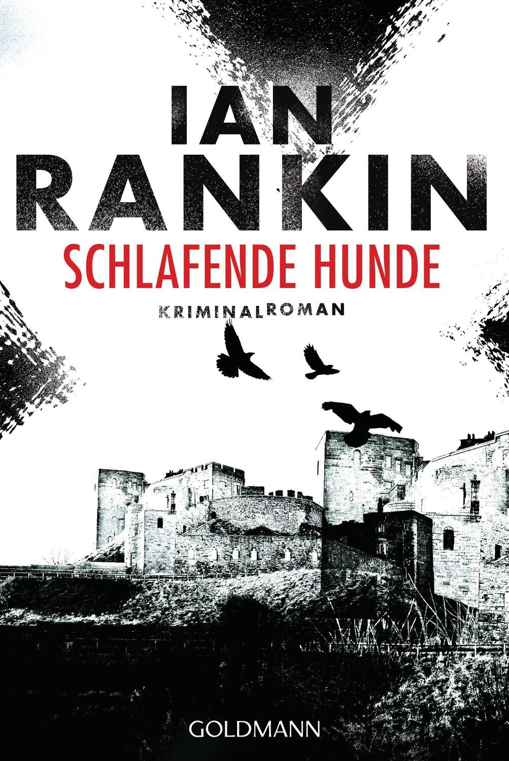 Cover: 9783442484317 | Schlafende Hunde - Inspector Rebus 19 | Ian Rankin | Taschenbuch