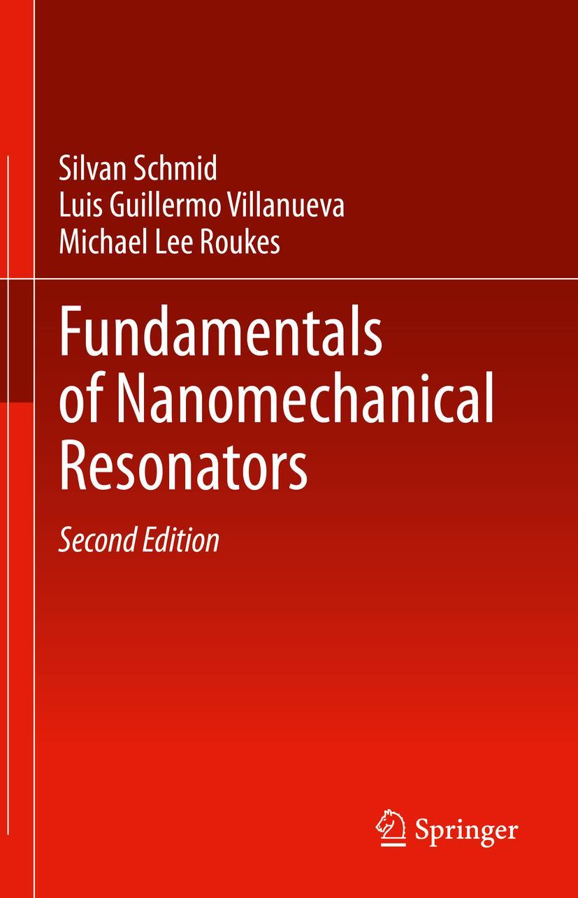 Cover: 9783031296277 | Fundamentals of Nanomechanical Resonators | Silvan Schmid (u. a.)