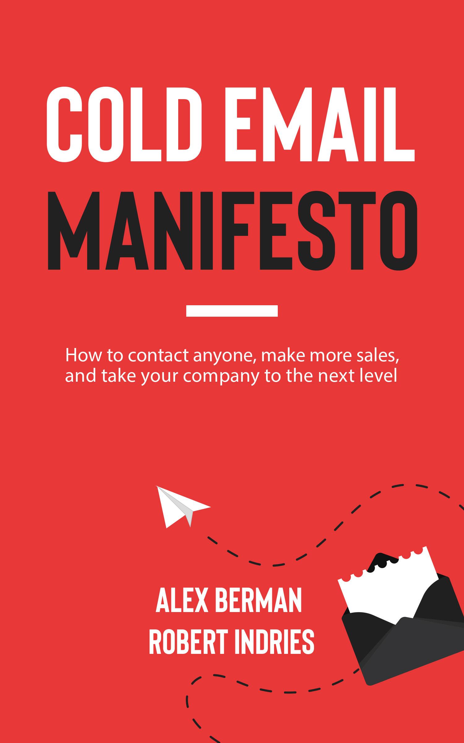 Bild: 9781636981376 | Cold Email Manifesto | Robert Indries (u. a.) | Taschenbuch | Englisch