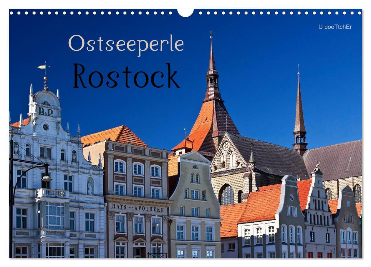 Cover: 9783435549580 | Ostseeperle Rostock (Wandkalender 2025 DIN A3 quer), CALVENDO...