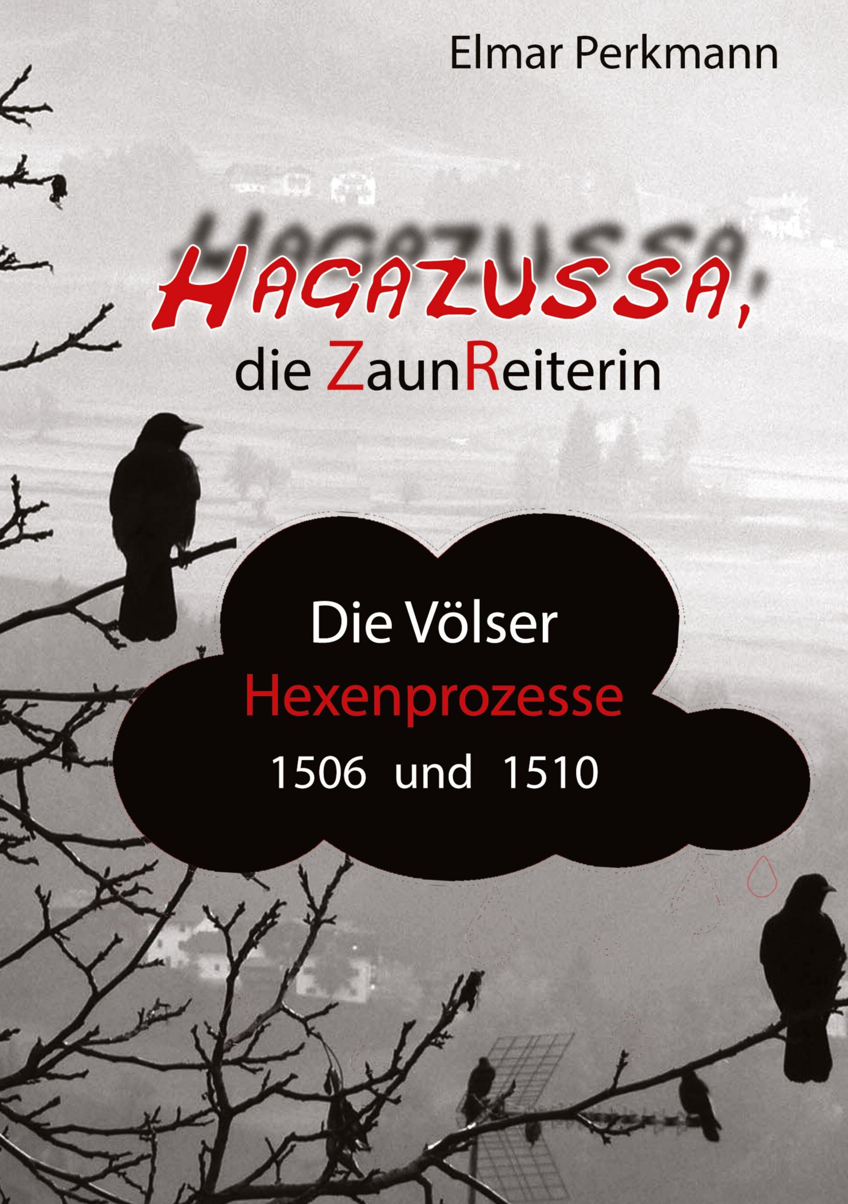 Cover: 9783384013170 | Hagazussa. Die Zaunreiterin | Elmar Perkmann | Buch | 180 S. | Deutsch