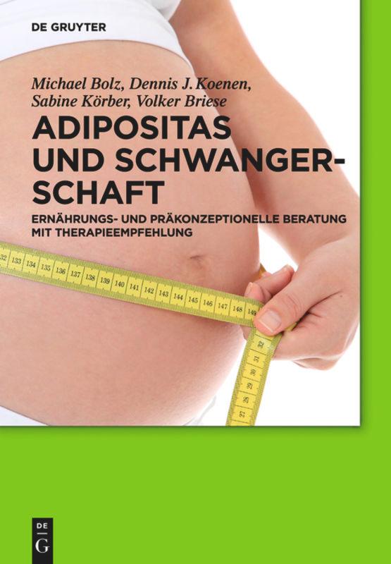 Cover: 9783110313031 | Adipositas und Schwangerschaft | Michael Bolz (u. a.) | Buch | XI