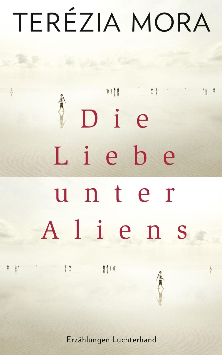 Cover: 9783630873190 | Die Liebe unter Aliens | Erzählungen | Terézia Mora | Buch | 272 S.