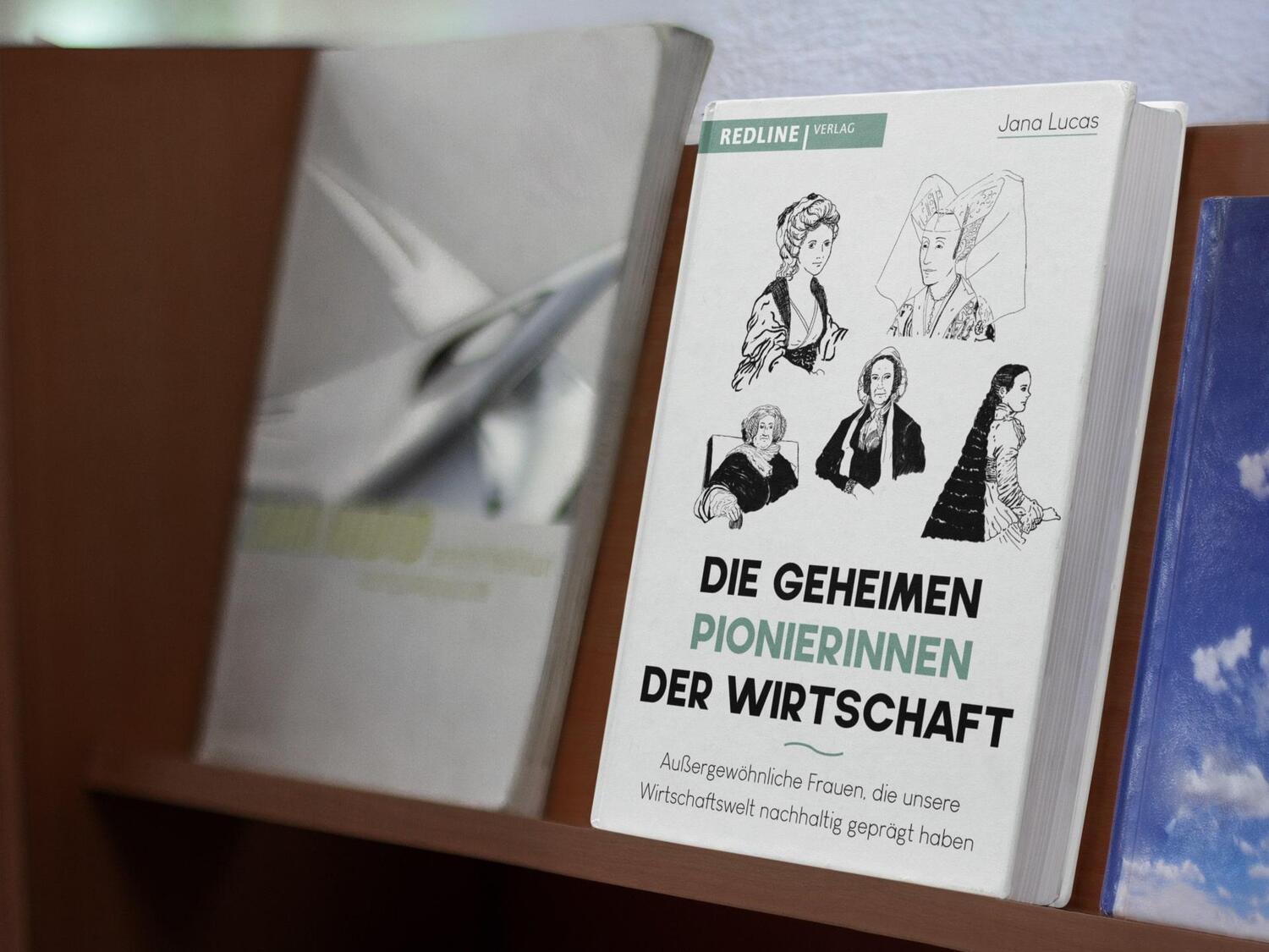 Bild: 9783868818499 | Die geheimen Pionierinnen der Wirtschaft | Jana Lucas | Buch | 331 S.