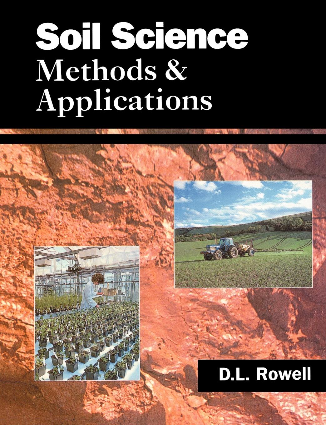 Cover: 9780582087842 | Soil Science | Methods &amp; Applications | David L. Rowell | Taschenbuch