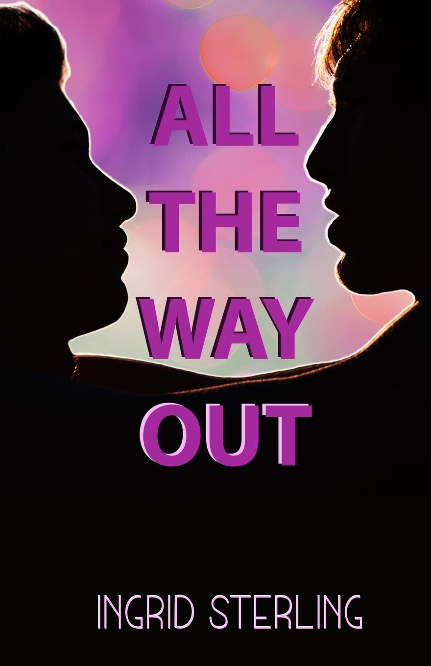 Cover: 9781942856733 | All The Way Out | Ingrid Sterling | Taschenbuch | Englisch | 2021