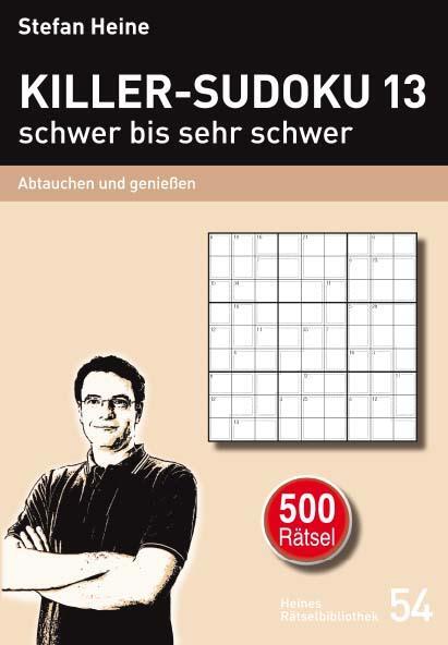 Cover: 9783939940654 | Killer-Sudoku 13 - schwer bis sehr schwer | Abtauchen und Genießen