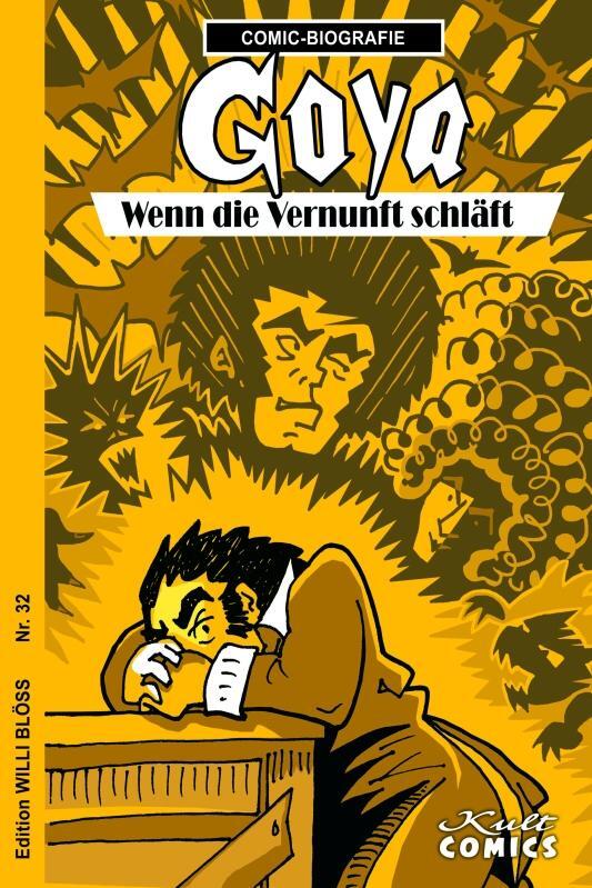 Cover: 9783964303479 | Goya | Willi Blöss | Buch | 32 S. | Deutsch | 2019 | Kult Comics