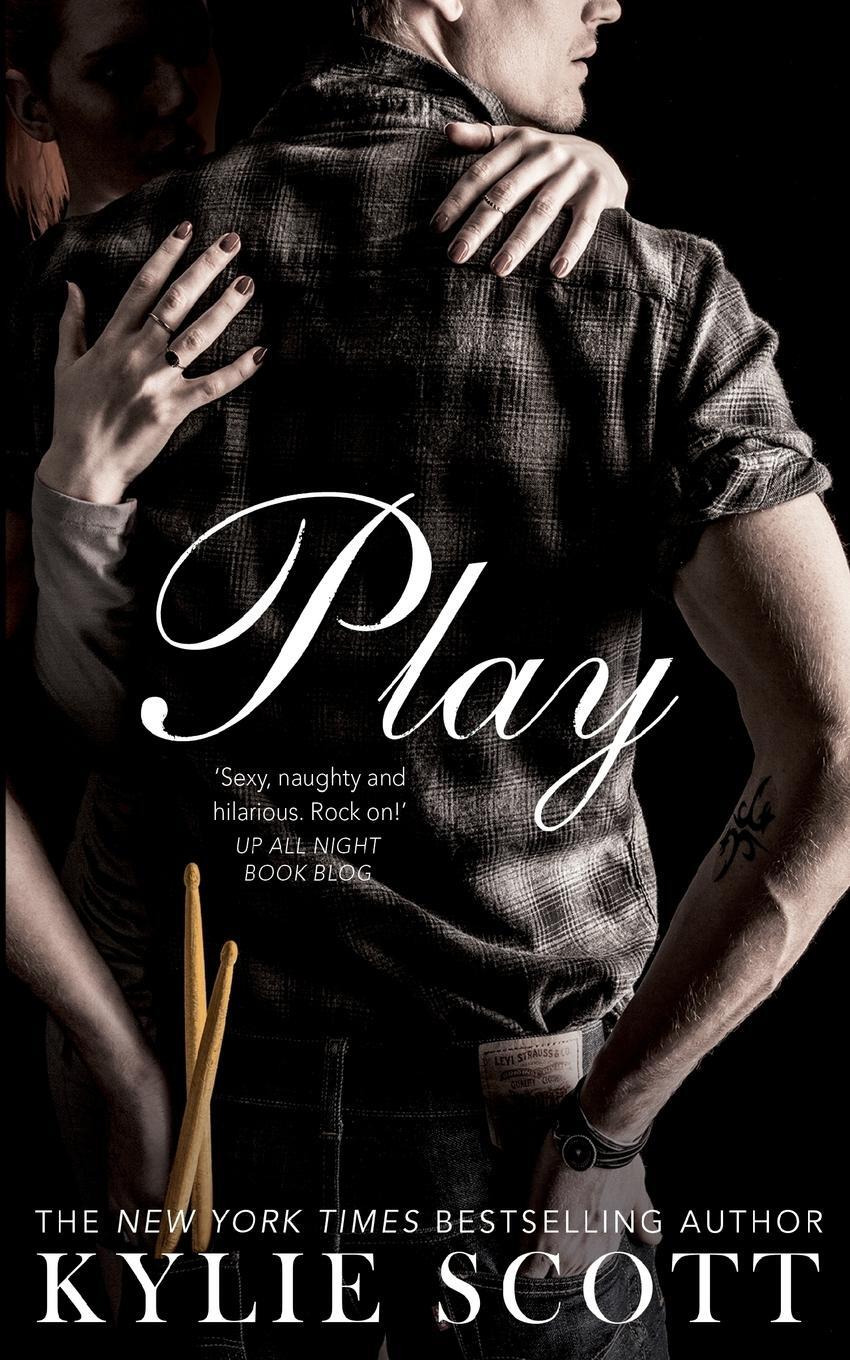 Cover: 9781447260547 | Play | Stage Dive series 2 | Kylie Scott | Taschenbuch | Paperback