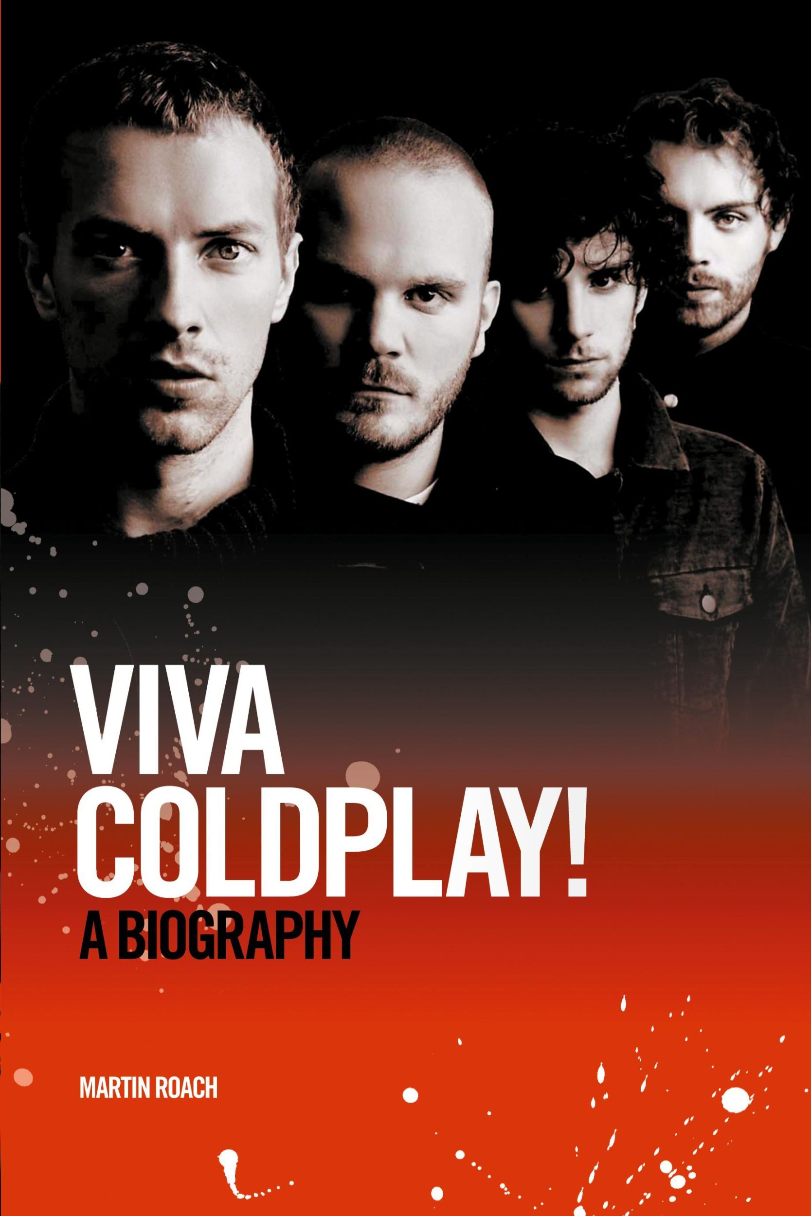 Cover: 9781849385466 | Viva Coldplay! | A Biography | Martin Roach | Taschenbuch | Englisch