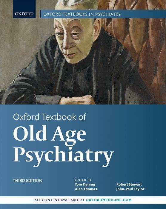 Cover: 9780198807292 | Oxford Textbook of Old Age Psychiatry | Tom Dening | Buch | Gebunden