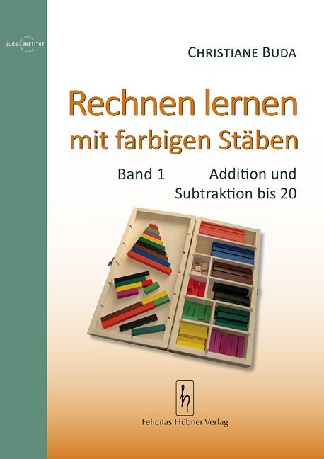 Cover: 9783927359789 | Rechnen lernen mit farbigen Stäben. Bd.1 | Christiane Buda | Broschüre