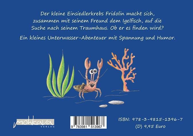 Bild: 9783981513967 | Der kleine Krebs Fridolin und die Suche nach dem Traumhaus | Krikava