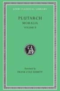 Cover: 9780674992450 | Moralia, II | Plutarch | Buch | Loeb Classical Library | Gebunden