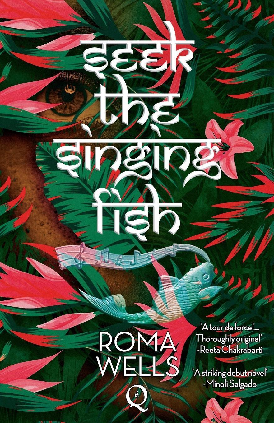 Cover: 9781999896096 | Seek The Singing Fish | Roma Wells | Taschenbuch | Paperback | 2024