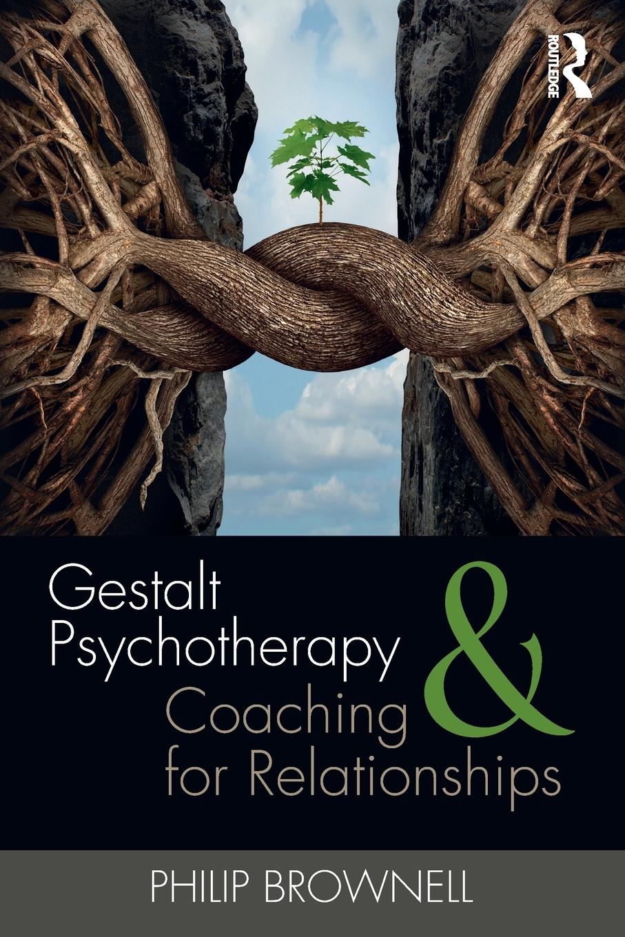 Cover: 9781138949232 | Gestalt Psychotherapy and Coaching for Relationships | Philip Brownell