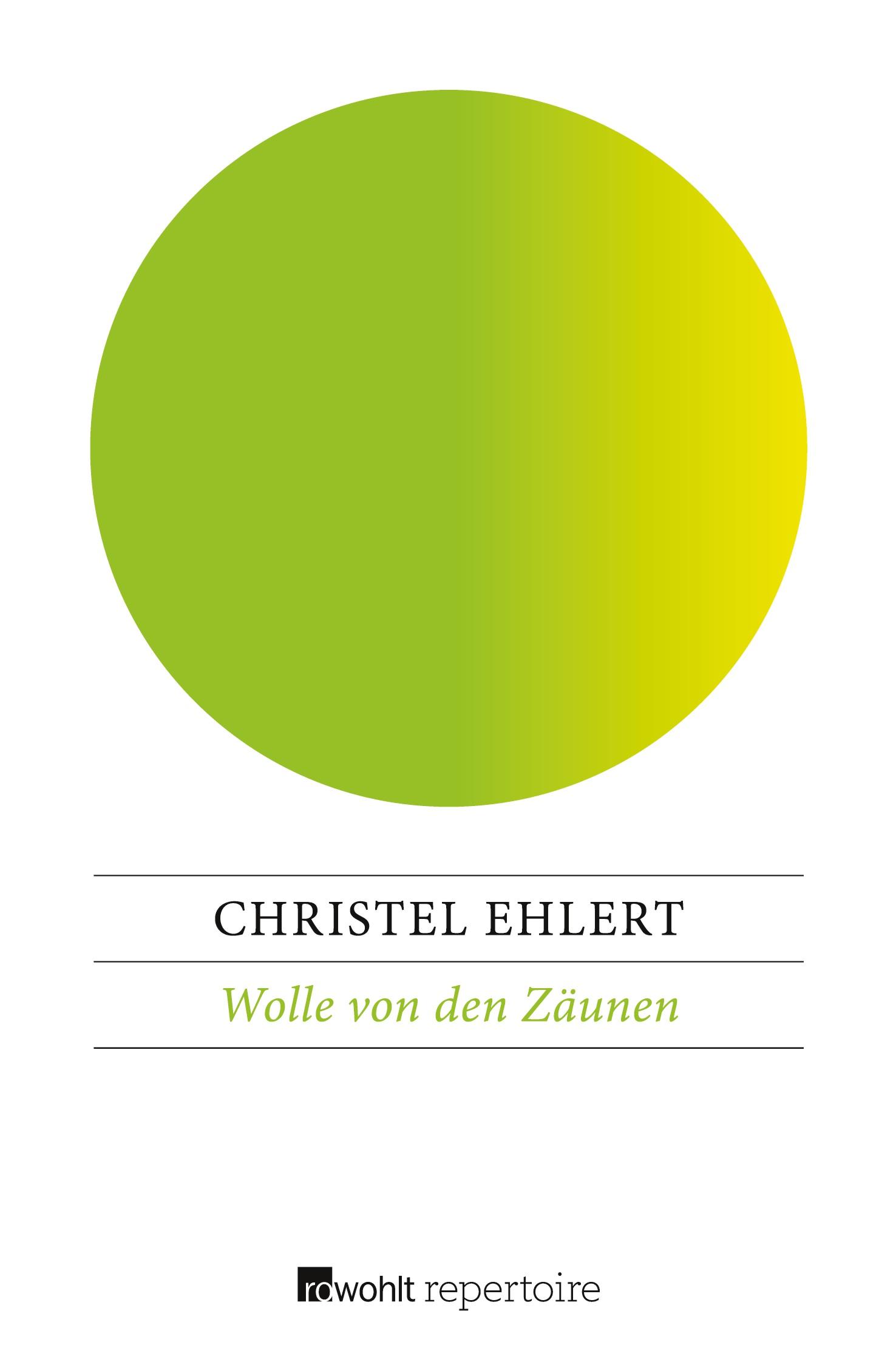 Cover: 9783688112029 | Wolle von den Zäunen | Ein heiterer Lebensbericht | Christel Ehlert