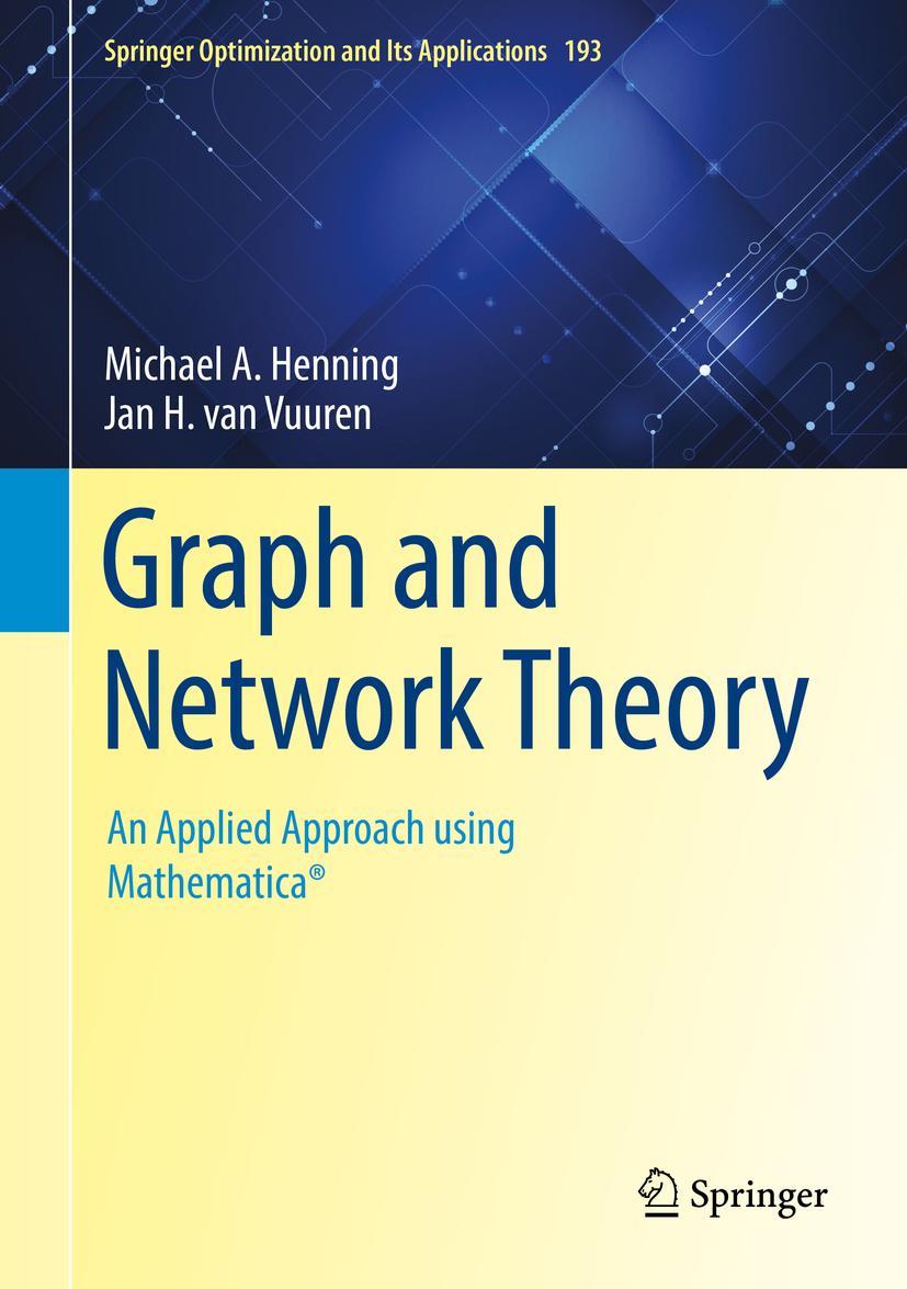 Cover: 9783031038563 | Graph and Network Theory | An Applied Approach using Mathematica®