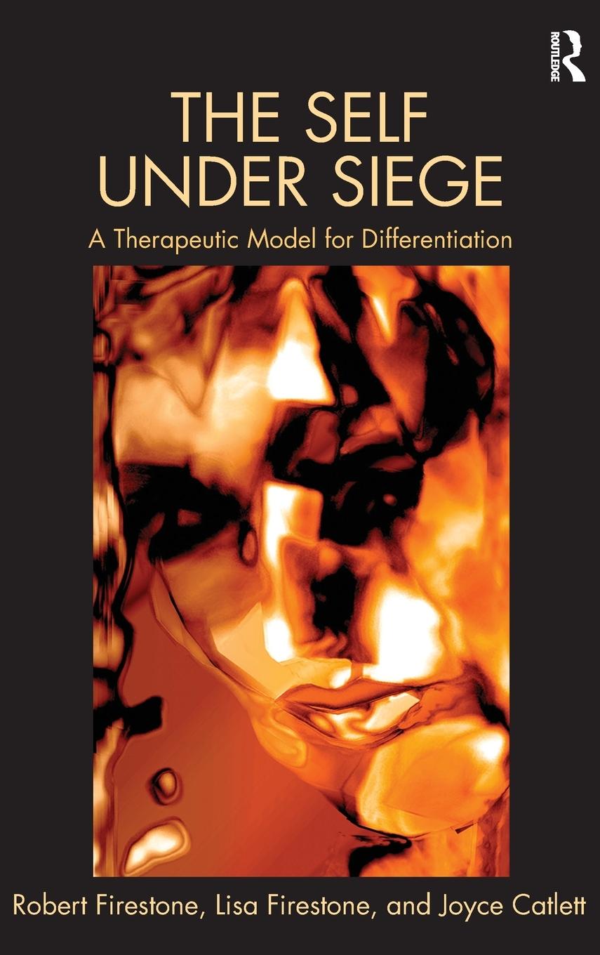 Cover: 9780415520331 | The Self Under Siege | A Therapeutic Model for Differentiation | Buch