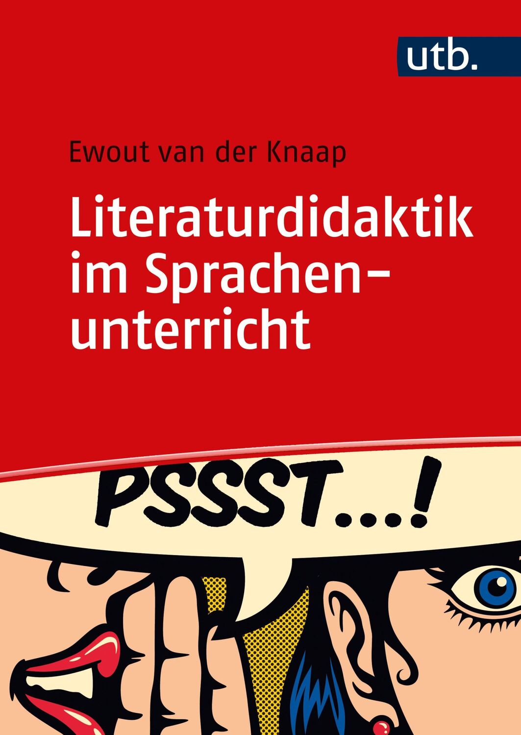 Cover: 9783825260224 | Literaturdidaktik im Sprachenunterricht | Ewout van der Knaap | Buch