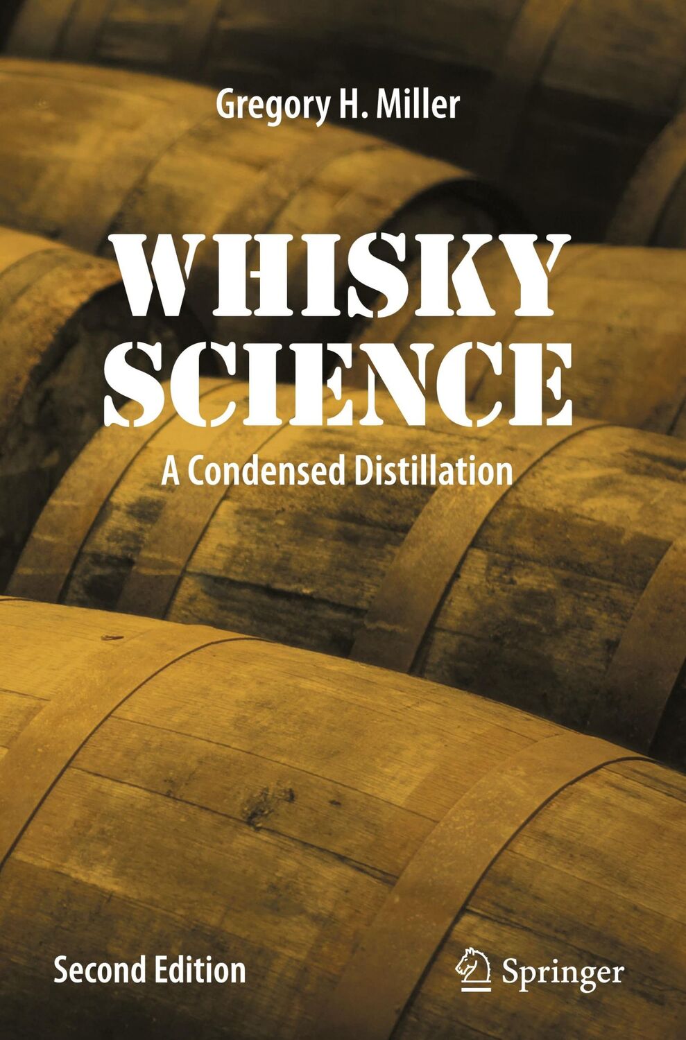 Cover: 9783031506864 | Whisky Science | A Condensed Distillation | Gregory H. Miller | Buch