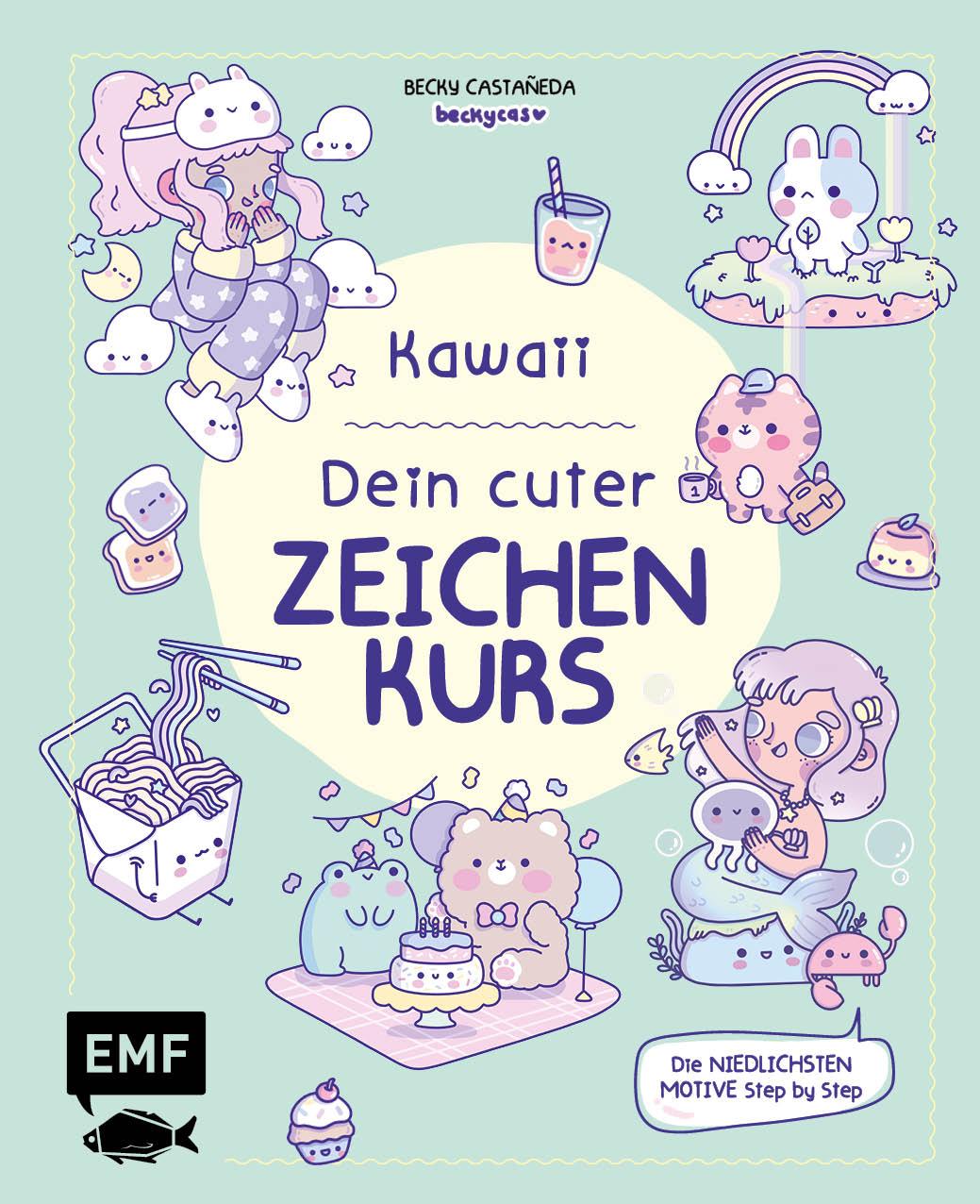 Cover: 9783745912913 | Kawaii! Dein cuter Zeichenkurs | Becky Castañeda | Buch | 144 S.