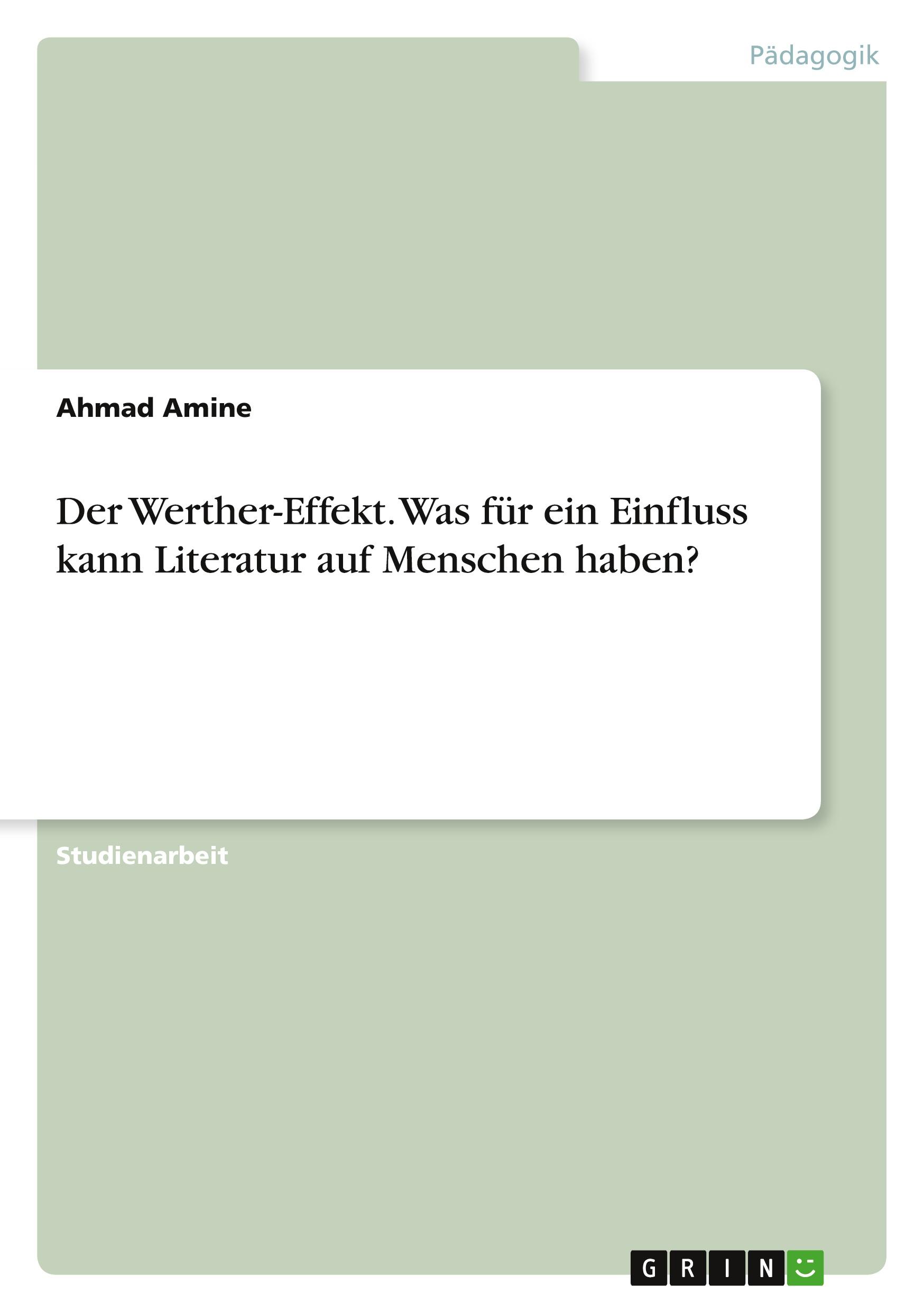 Cover: 9783346088956 | Der Werther-Effekt. Was für ein Einfluss kann Literatur auf...