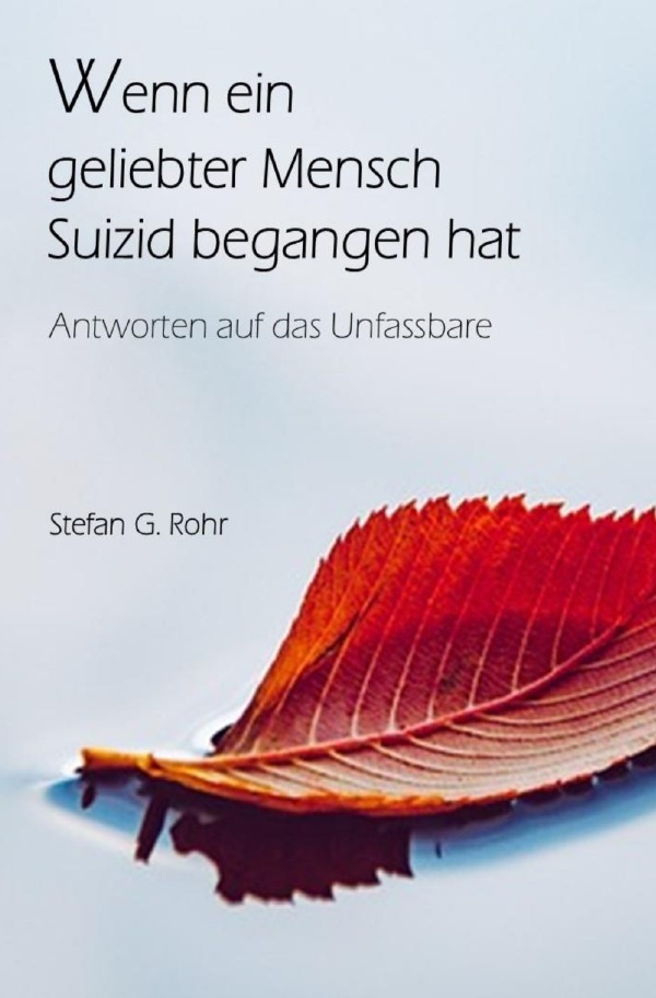 Cover: 9783818747275 | Wenn ein geliebter Mensch Suizid begangen hat - Antworten auf das...