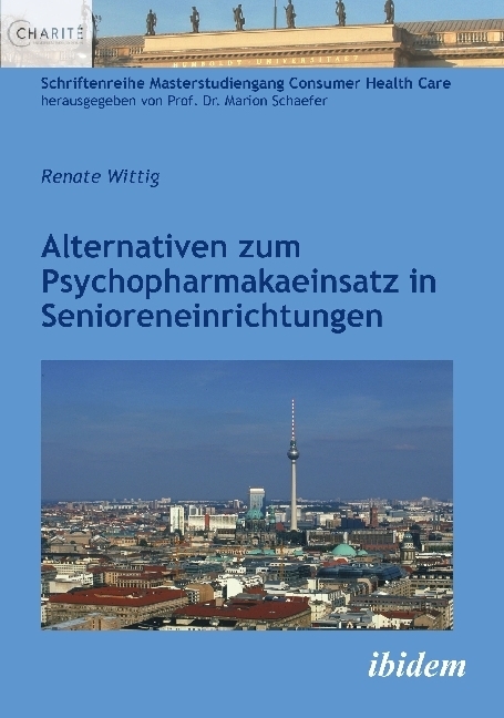 Cover: 9783838212128 | Alternativen zum Psychopharmakaeinsatz in Senioreneinrichtungen | Buch