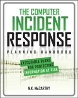 Cover: 9780071790390 | The Computer Incident Response Planning Handbook: Executable Plans...