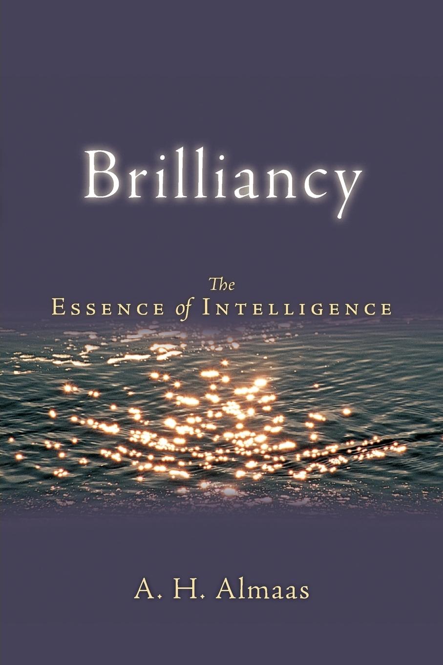 Cover: 9781590303351 | Brilliancy | The Essence of Intelligence | A. H. Almaas | Taschenbuch