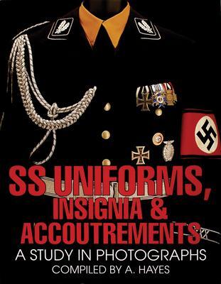 Cover: 9780764300462 | SS Uniforms, Insignia and Accoutrements: A Study in Photographs | Buch