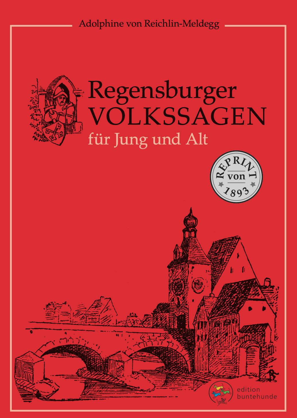 Cover: 9783947727308 | Regensburger Volkssagen für Jung und Alt | Reprint von 1893 | Buch